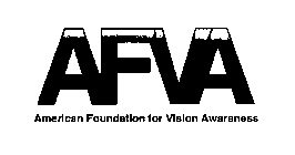 AFVA AMERICAN FOUNDATION FOR VISION AWARENESS