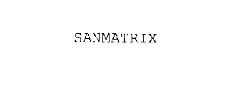 SANMATRIX
