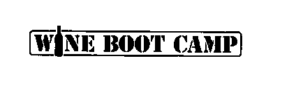 WINE BOOT CAMP