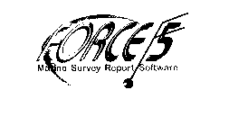 FORCE F 5 MARINE SURVEY REPORT SOFTWARE