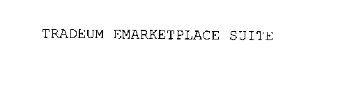 TRADEUM EMARKETPLACE SUITE