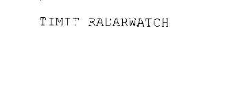 TIMIT RADARWATCH