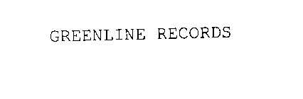 GREENLINE RECORDS