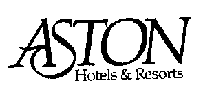 ASTON HOTELS & RESORTS