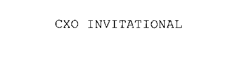 CXO INVITATIONAL
