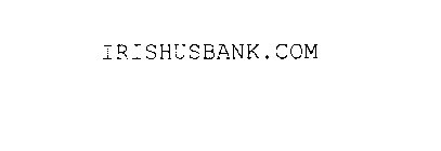 IRISHUSBANK.COM