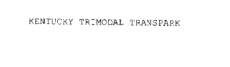 KENTUCKY TRIMODAL TRANSPARK