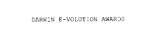 DARWIN E-VOLUTION AWARDS