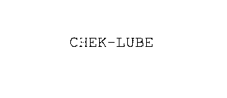 CHEK-LUBE