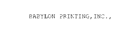 BABYLON PRINTING, INC.,