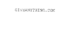 GIVEANYTHING.COM