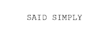 SAID SIMPLY