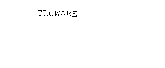 TRUWARE