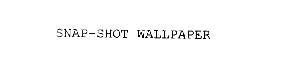 SNAP-SHOT WALLPAPER