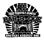 FRED FLEMING'S FAMOUS BAR-B-QUE AMERICA'S GREATEST RIBS