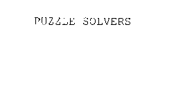 PUZZLE SOLVERS