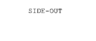 SIDE-OUT
