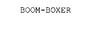 BOOM-BOXER