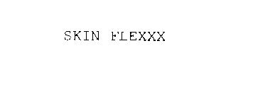 SKIN FLEXXX