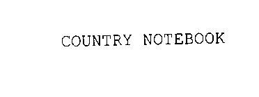 COUNTRY NOTEBOOK