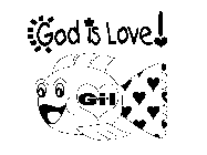 GOD IS LOVE GIL