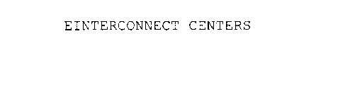 EINTERCONNECT CENTERS