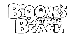 BIGONE'S AT THE BEACH