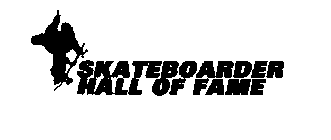 SKATEBOARDER HALL OF FAME