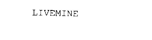 LIVEMINE