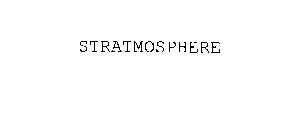 STRATMOSPHERE