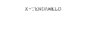 X-TENDAWELD