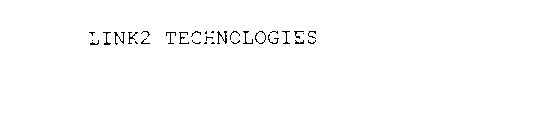 LINK2 TECHNOLOGIES