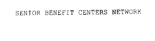 SENIOR BENEFIT CENTERS NETWORK