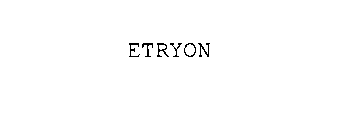 ETRYON