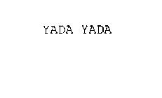 YADAYADA