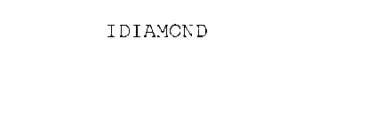 IDIAMOND