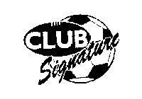 CLUB SIGNATURE