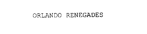 ORLANDO RENEGADES