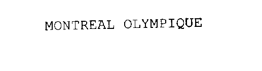 MONTREAL OLYMPIQUE