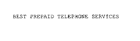 BEST PREPAID TELEPHONE SERVICES