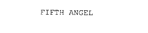 FIFTH ANGEL