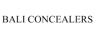 BALI CONCEALERS