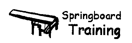 SPRINGBOARD TRAINING