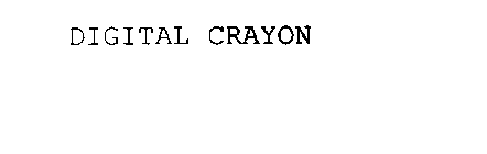 DIGITAL CRAYON