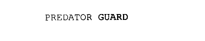 PREDATOR GUARD