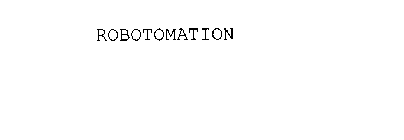 ROBOTOMATION