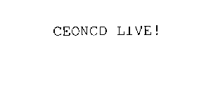 CEONCD LIVE!