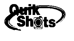 QUIK SHOTS