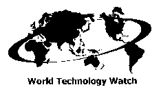 WORLD TECHNOLOGY WATCH