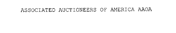 ASSOCIATED AUCTIONEERS OF AMERICA AAOA